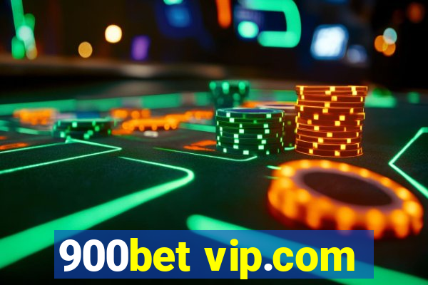 900bet vip.com